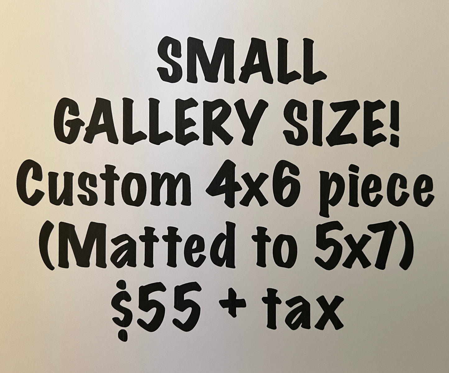 Small Commissioned Custom Artwork