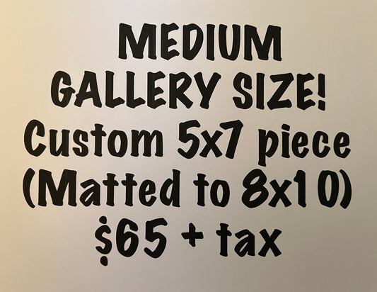 Medium Commissioned Custom Artwork